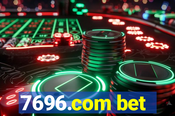 7696.com bet